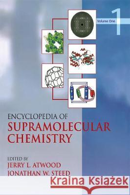 Encyclopedia of Supramolecular Chemistry - Two-Volume Set (Print) Atwood, Jerry L. 9780824747206 Taylor & Francis