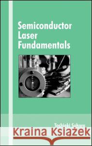 Semiconductor Laser Fundamentals Toshiaki Suhara Suhara Suhara 9780824753733