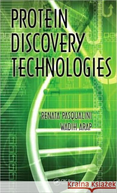 Protein Discovery Technologies Jorge Ed. Pasqualini Renata Pasqualini Pasqualini Pasqualini 9780824754686 CRC