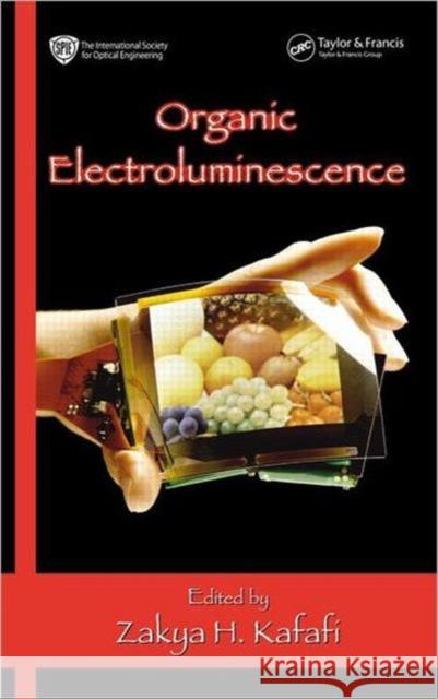 Organic Electroluminescence Zakya Kafafi Hideyuki Murata Kafafi H. Kafafi 9780824759063 CRC