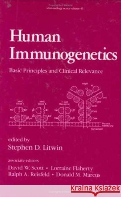 Human Immunogenetics : Basic Principles and Clinical Relevance    9780824778996 Taylor & Francis