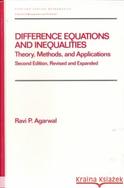 Difference Equations and Inequalities: Theory, Methods, and Applications Agarwal, Ravi P. 9780824790073 CRC