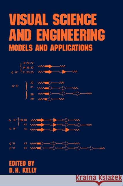 Visual Science and Engineering: Models and Applications Thompson, Brian J. 9780824791858