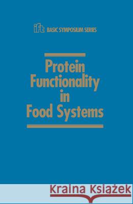 Protein Functionality in Food Systems Navam S. Hettiaracchchy Gregory R. Ziegler 9780824791971 Marcel Dekker