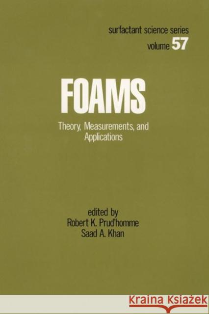 Foams : Theory: Measurements: Applications Robert K. Prud'homme   9780824793951