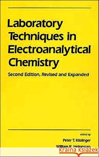 Laboratory Techniques in Electroanalytical Chemistry Heineman, William R. 9780824794453