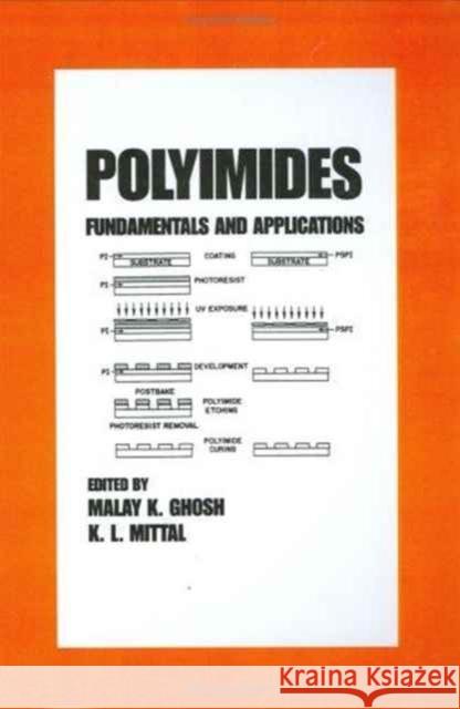 Polyimides : Fundamentals and Applications Malay K. Ghosh K. L. Mittal 9780824794668 CRC