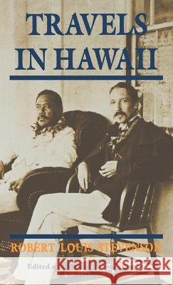 Travels in Hawaii Robert Louis Stevenson A. Grove Day 9780824802578 University of Hawaii Press