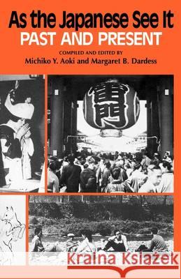 As the Japanese See It: Past and Present Aoki, Michiko Y. 9780824807603 University of Hawaii Press