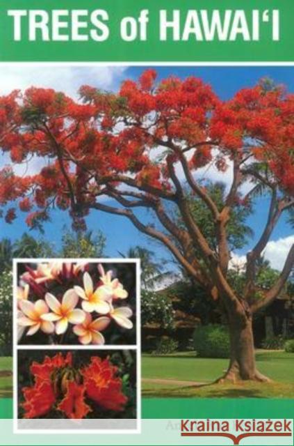 Trees of Hawai'i Kepler, Angela Kay 9780824813291 University of Hawaii Press