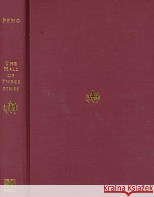 The Hall of Three Pines : An Account of My Life Feng Youlan Youlan Feng Denis C. Mair 9780824814281 University of Hawai'i Press