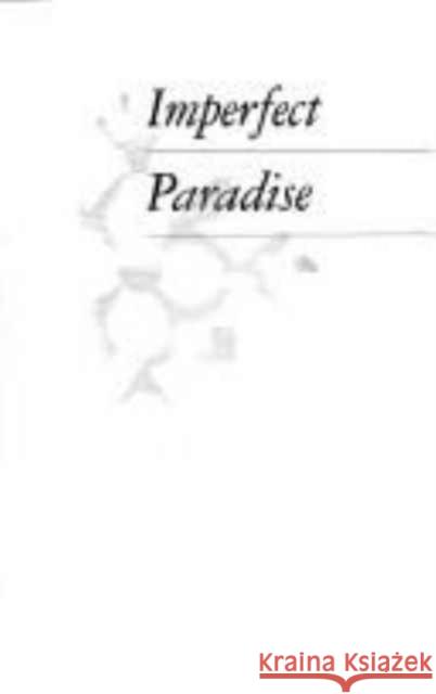 Imperfect Paradise: Twenty-Four Stories Shen, Congwen 9780824816353 University of Hawaii Press
