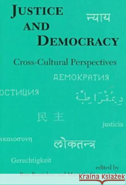 Justice and Democracy: Cross-Cultural Perspectives Stepaniants, Marietta 9780824819262