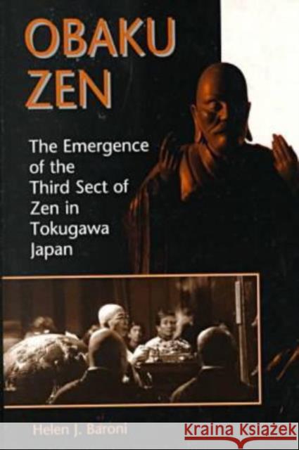 Obaku Zen Baroni, Helen J. 9780824822439 University of Hawaii Press