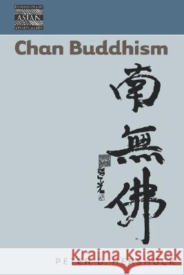 Chan Buddhism Peter D. Hershock 9780824828356