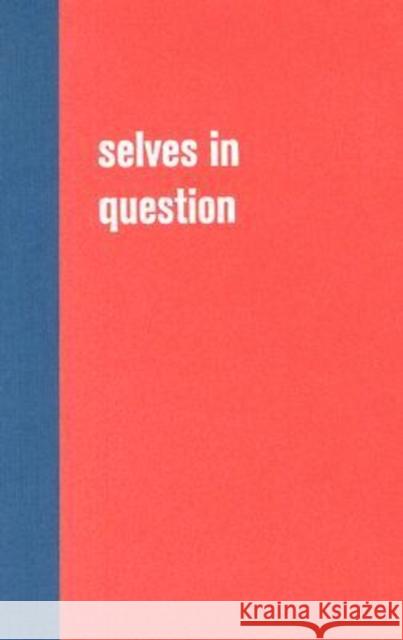 Selves in Question: Interviews on Southern African Auto/Biography Coullie, Judith Lutge 9780824830045 University of Hawaii Press