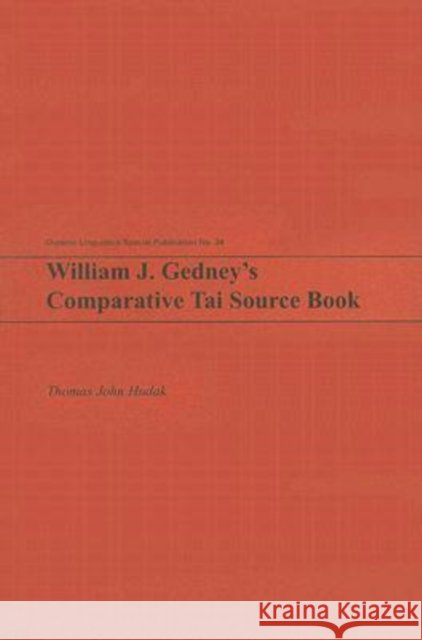 William J. Gedney's Comparative Tai Source Book Thomas John Hudak 9780824831905 University of Hawaii Press