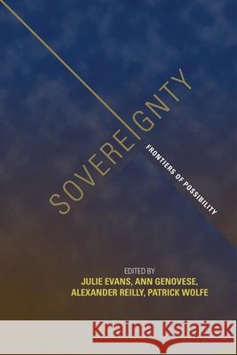 Sovereignty: Frontiers of Possibility Evans, Julie 9780824835637