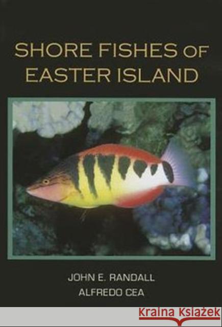Shore Fishes of Easter Island Randall, John E. 9780824835644