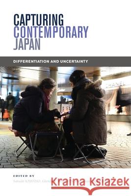 Capturing Contemporary Japan: Differentiation and Uncertainty Satsuki Kawano 9780824838683