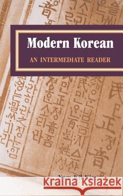 Modern Korean: An Intermediate Reader Nam-Kil Kim 9780824859206 University of Hawaii Press