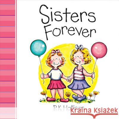 Sisters Forever P. K. Hallinan P. K. Hallinan 9780824919214 Candy Cane Press