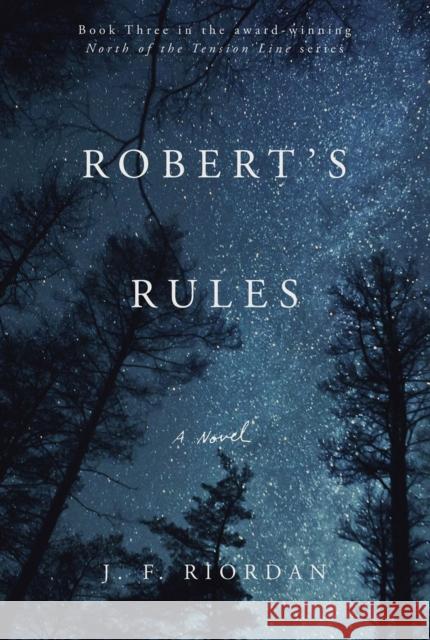 Robert's Rules: Volume 3 Riordan, J. F. 9780825309427 Beaufort Books