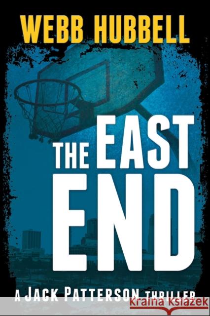 The East End Webb Hubbell 9780825309977