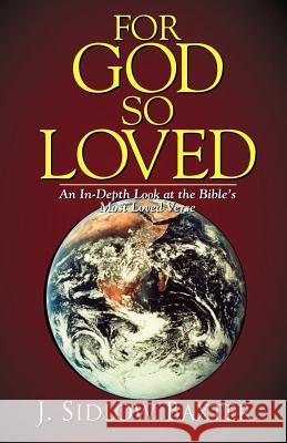 For God So Loved J. Sidlow Baxter 9780825421730 Kregel Publications