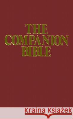 Companion Bible-KJV E. W. Bullinger 9780825421808 Kregel Publications