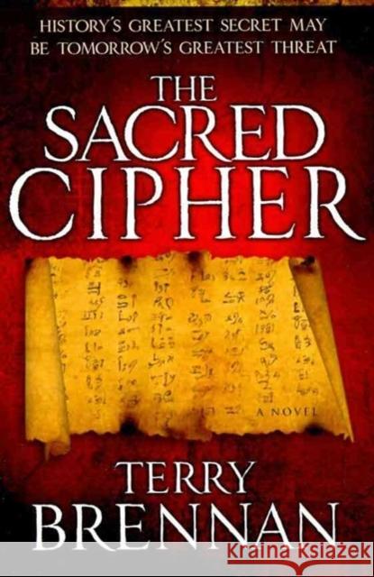 The Sacred Cipher Terry Brennan 9780825424267