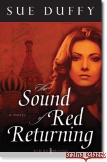The Sound of Red Returning Sue Duffy 9780825425745