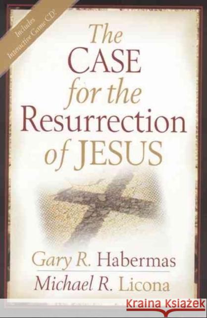 The Case for the Resurrection of Jesus Gary R. Habermas Michael R. Licona Gary R. Hebermas 9780825427886 Kregel Publications