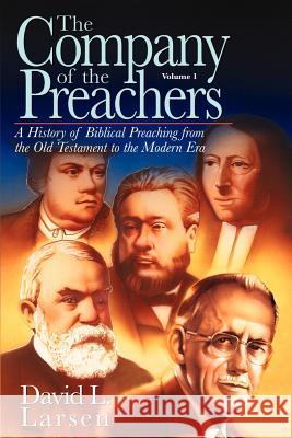 Company of the Preachers, vol 1 Larsen, David L. 9780825430855