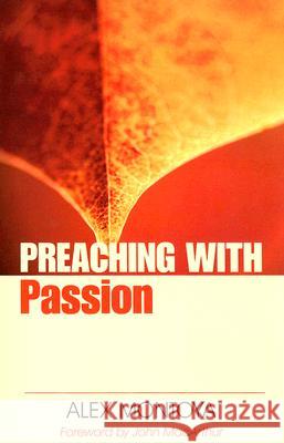 Preaching with Passion Alex Montoya 9780825433665
