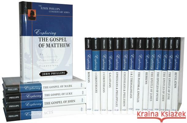 John Phillips New Testament Commentaries: New Testament John Phillips 9780825433696 Kregel Academic & Professional