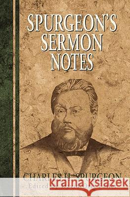 Spurgeon's Sermon Notes Charles Haddon Spurgeon David O. Fuller 9780825437687 Kregel Academic & Professional