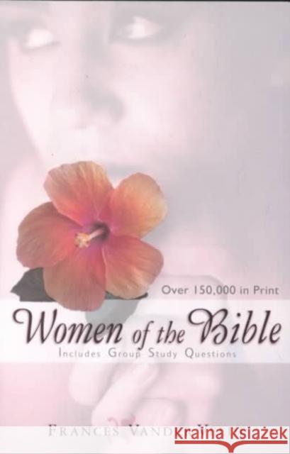 Women of the Bible Frances Vande 9780825439643 Kregel Publications