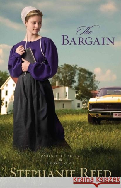 The Bargain Stephanie Reed 9780825442155 Kregel Publications