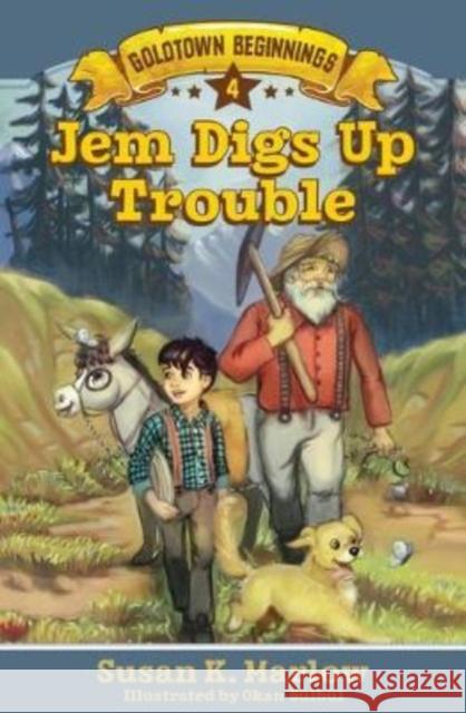 Jem Digs Up Trouble Susan K. Marlow 9780825446283