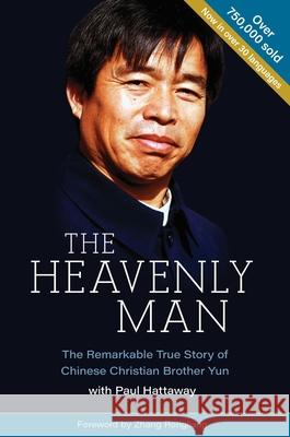 Heavenly Man Brother Yun Paul Hattaway 9780825446771 Kregel Publications