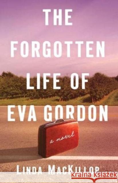 The Forgotten Life of Eva Gordon Linda MacKillop 9780825447327 Kregel Publications