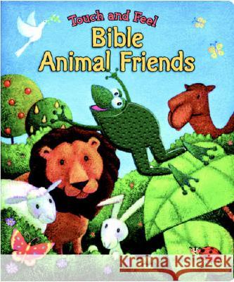 Touch and Feel Bible Animal Friends Allia Zobel-Nolan 9780825455124