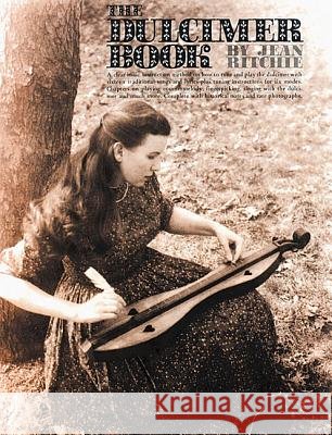 The Dulcimer Book Jean Ritchie 9780825600166