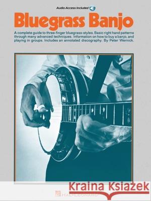 Bluegrass Banjo Book/Online Audio Wernick, Pete 9780825601484 Hal Leonard Publishing Corporation