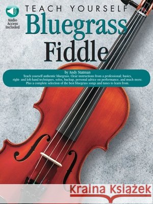 Teach Yourself Bluegrass Fiddle [With Audio CD] Matt Glaser 9780825603242 Music Sales Corporation