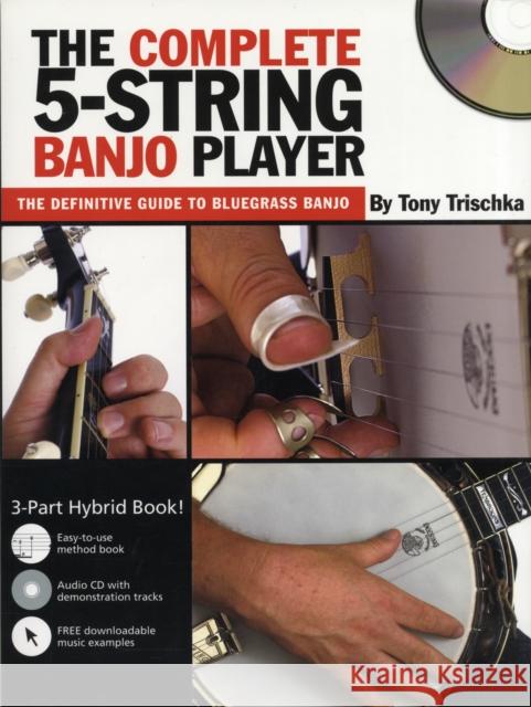 The Complete 5-String Banjo Player (Book/CD) Tony Trischka 9780825603556 Oak Publications