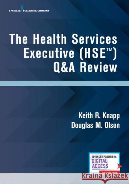 The Health Services Executive (Hse) Q&A Review Knapp, Keith R. 9780826135254 Springer Publishing Company