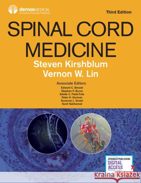 Spinal Cord Medicine, Third Edition Kirshblum, Steven 9780826137746 Demos Medical Publishing