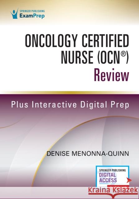 Oncology Certified Nurse (Ocn(r)) Review Denise Menonna-Quinn 9780826138835 Springer Publishing Company